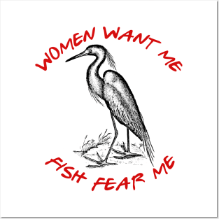 Women Want Me - Fish Fear Me Posters and Art